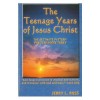 Teenage Years of Jesus Christ